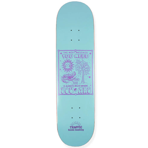 Traffic - Kevin Coakley Be Here Now Deck (8.25")