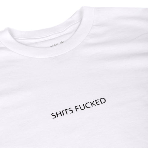Designer Trasher - Shits Fucked Shirt (White)