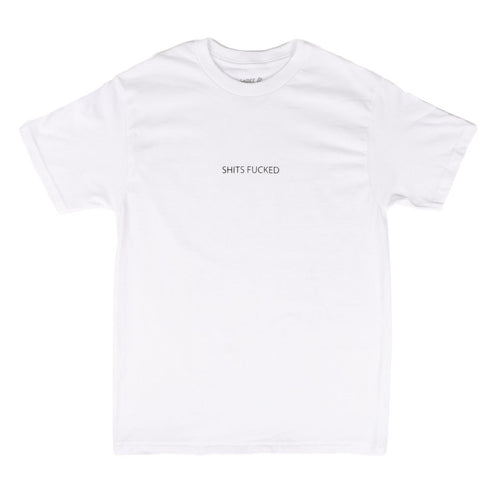 Designer Trasher - Shits Fucked Shirt (White)