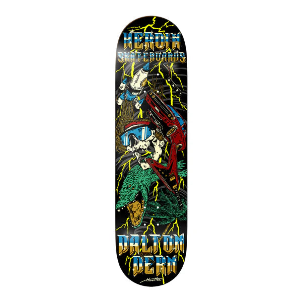 Heroin - Dern Hurricane Deck (8.5")
