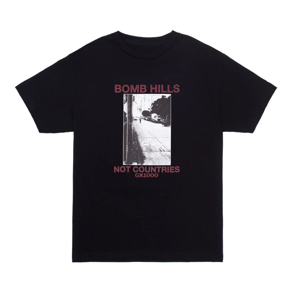 GX1000 - Bomb Hills Not Countries Shirt (Black W/ Burgundy Font)