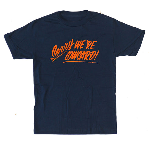LowCard - Sorry We're LowCard Tee (Navy)