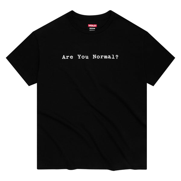 Violet - Are You Normal Tee (Black)