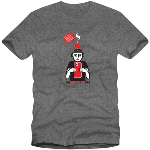 Strange Love - The Future Is On Fire Shirt (Graphite Heather)