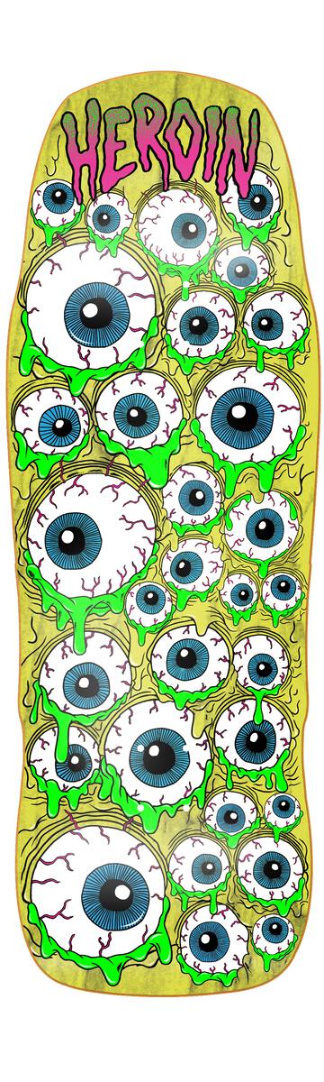 Heroin - Mutant Eyeballer Deck (10.25") *SALE