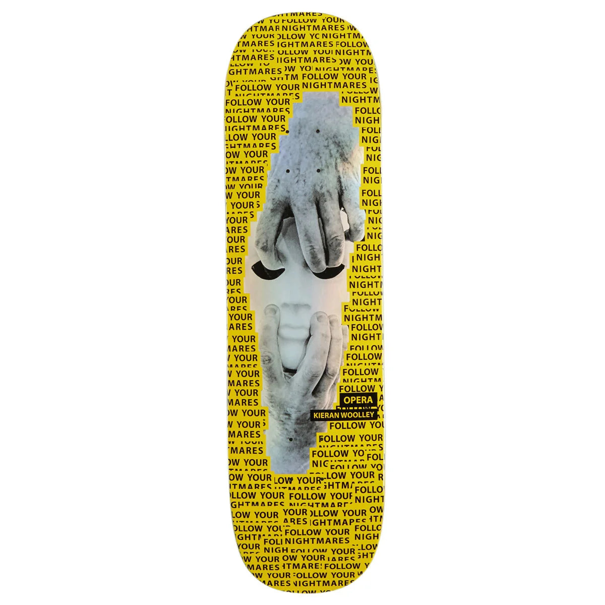 Opera - Kieran Woolley Nightmare EX7 Deck (8.5")