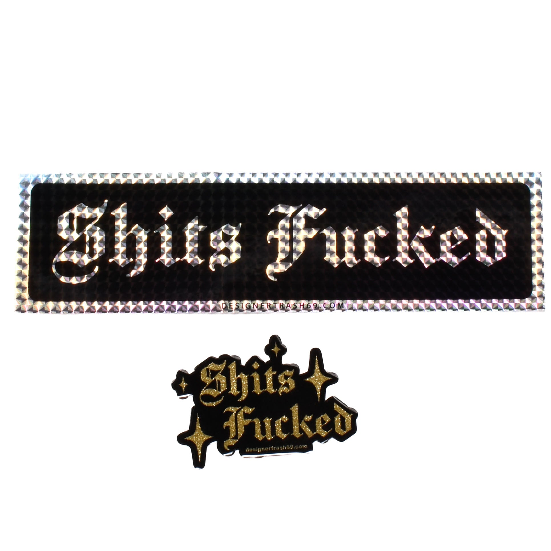 Designer Trash - Shits Fucked Stickers
