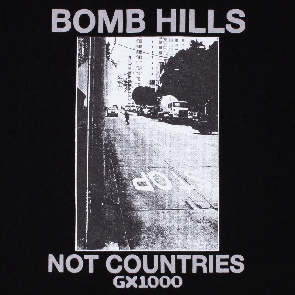 GX1000 - Bomb Hills Not Countries Hoodie (Black/Grey Font)