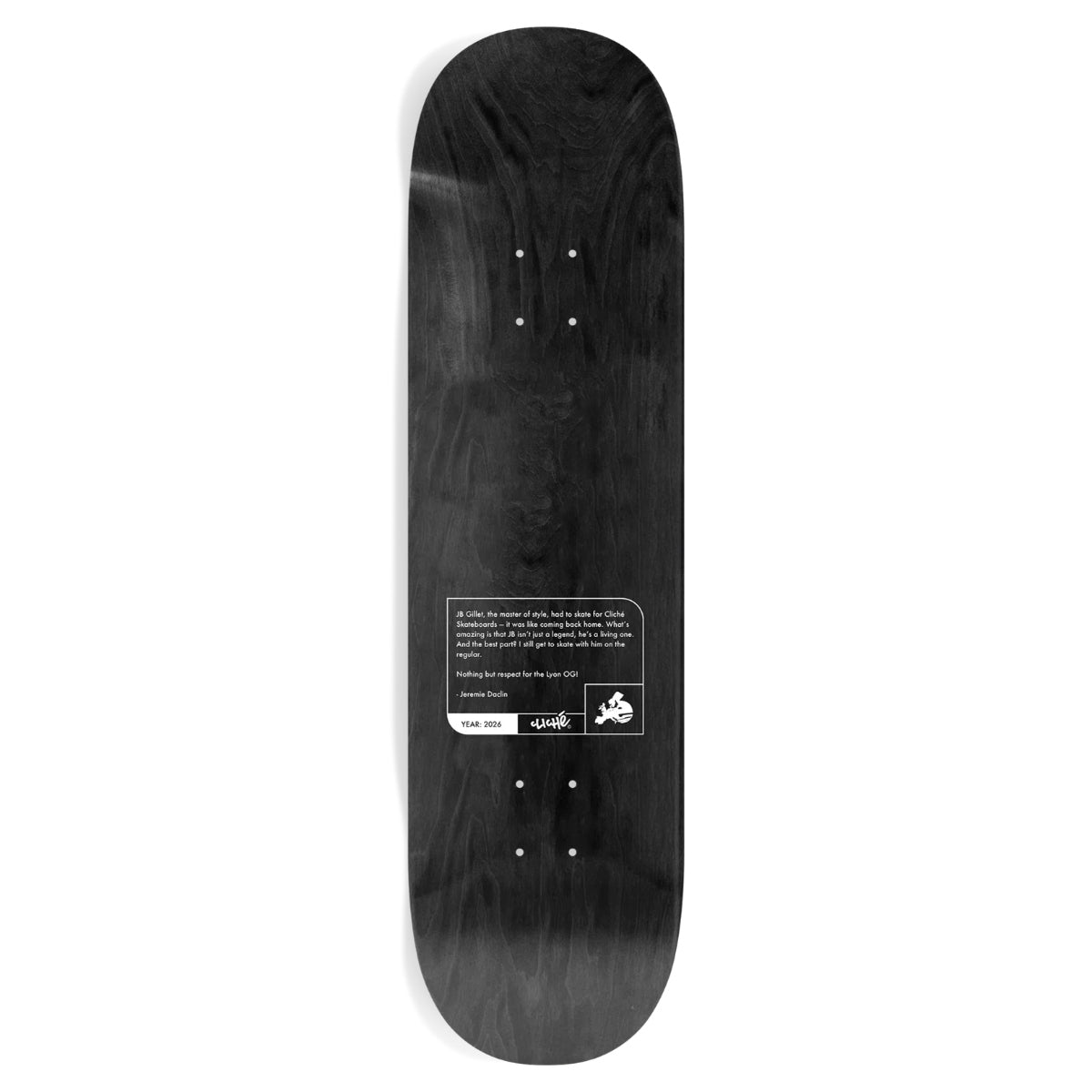 Cliché - JB Lyon Deck (8")