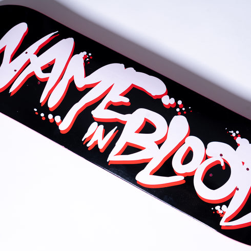 Name In Blood - Logo Deck (Multiple Sizes) *SALE
