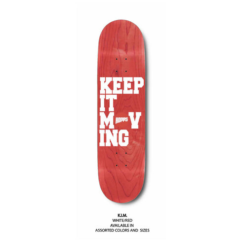 Hopps - Keep It Moving Deck (8.5") *SALE